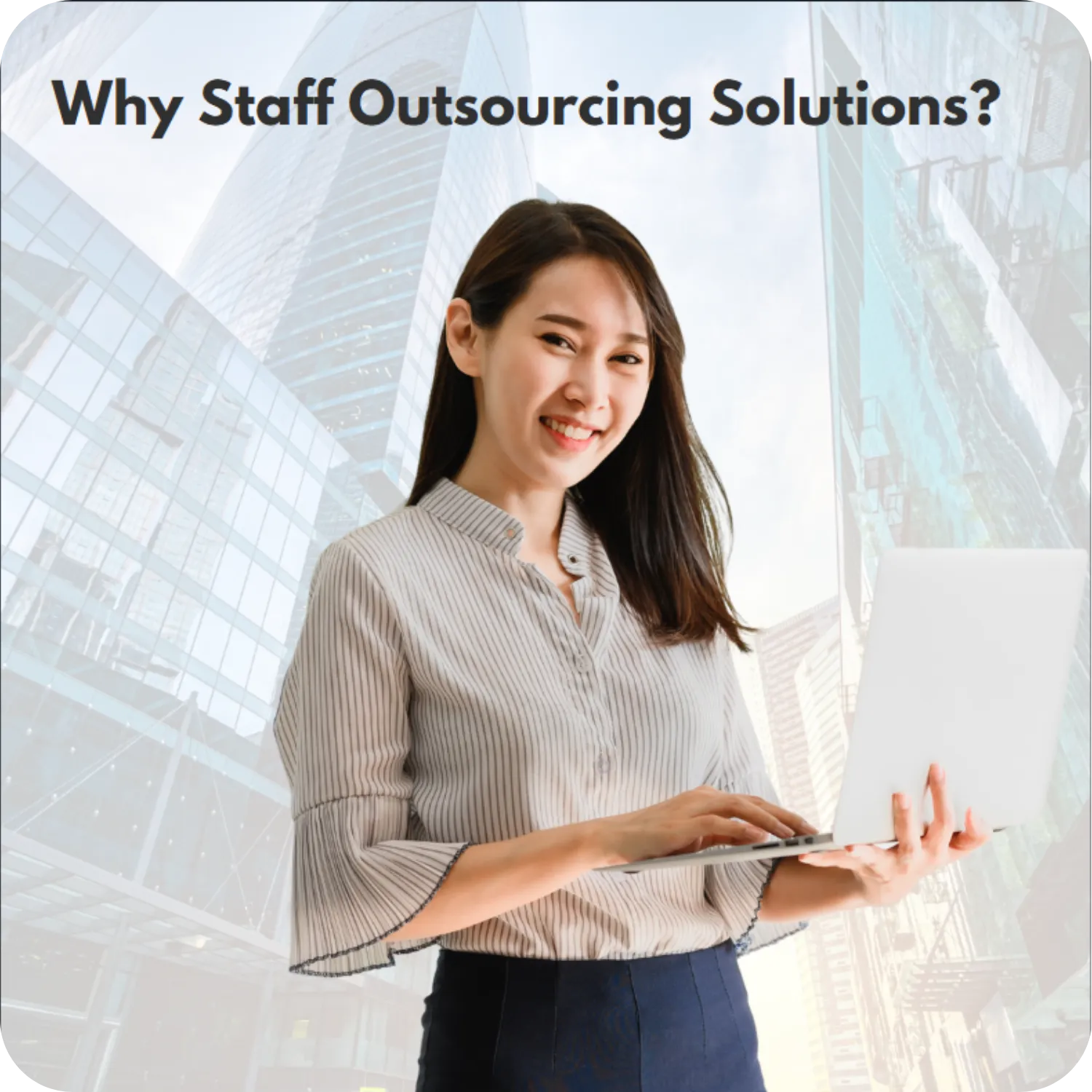 Why Staff Outsourcing Solutions?